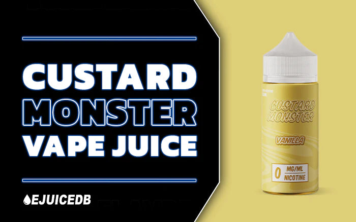 Blog Custard Monster Vape Juice