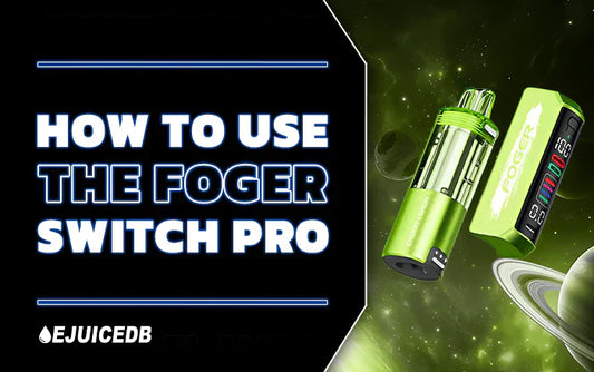 Blog How to Use the Foger Switch Pro