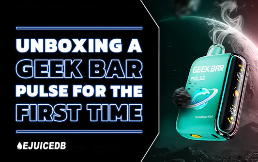 Blog Unboxing a Geek Bar Pulse for the First Time