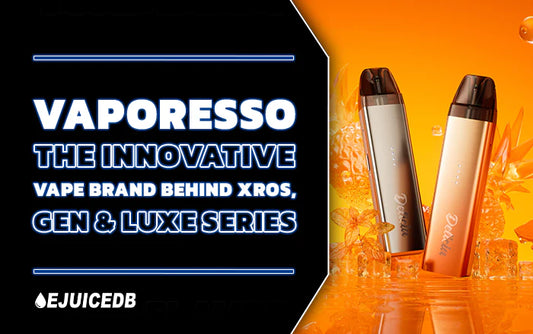 Vaporesso: The Innovative Vape Brand Behind XROS