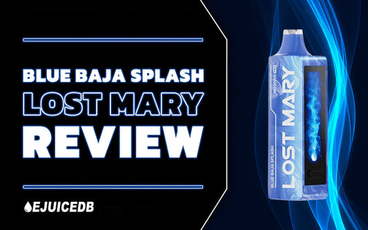Blue Baja Splash Lost Mary Review