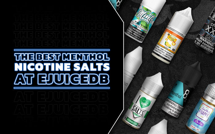 Best Menthol Nic Salt