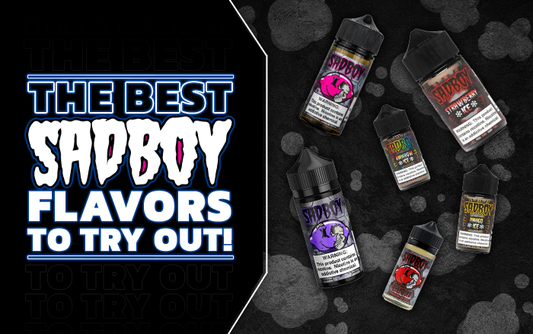 Best SadBoy Flavors