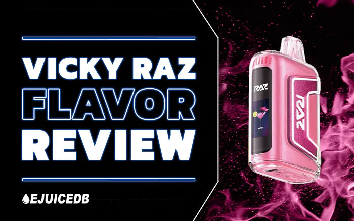 Vicky RAZ Flavor Review