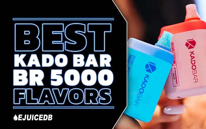Best Kado Bar BR5000 Flavors