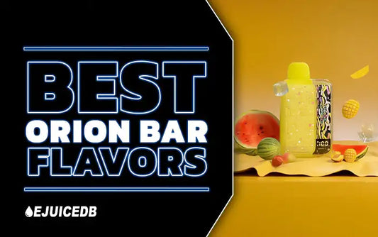 Blog The Best Orion Bar Flavors