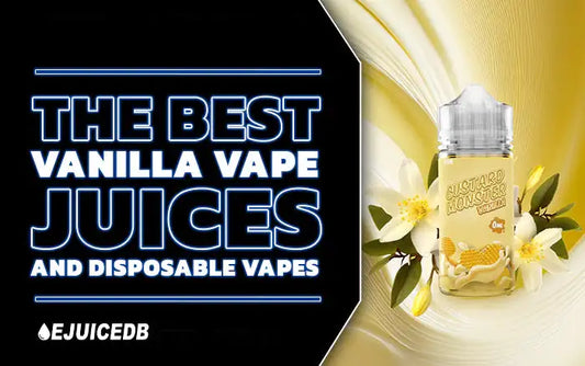 The Best Vanilla Vape Juices and Disposable Vapes to Try