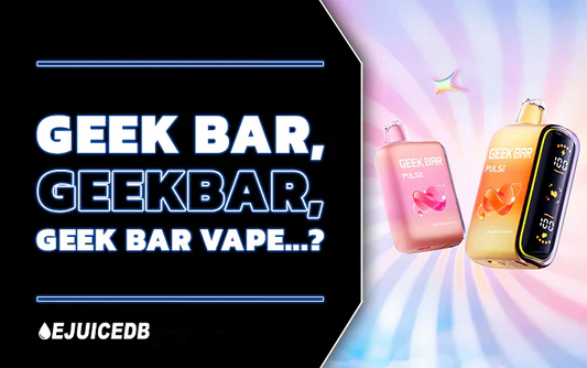 Blog What's the exact name of Geek Bar?