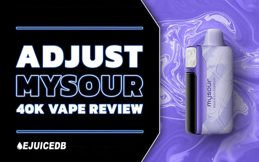 Blog Adjust MySour 40K Vape Review