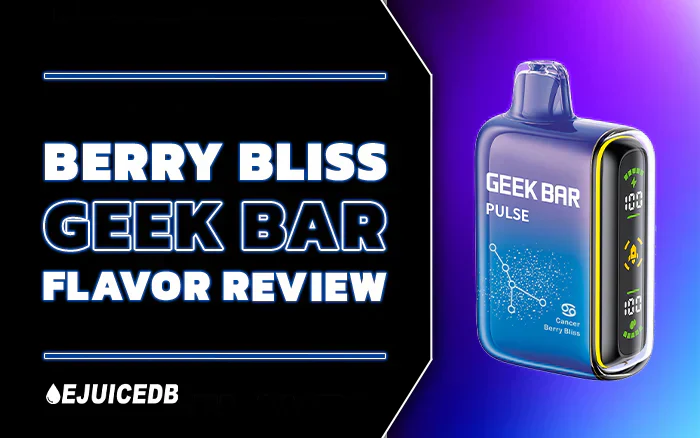 Blog Geek Bar Berry Bliss Flavor Review
