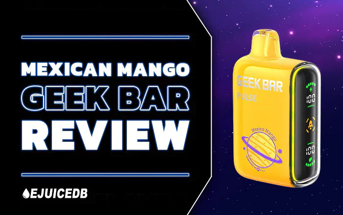 Blog Mexican Mango Geek Bar Review