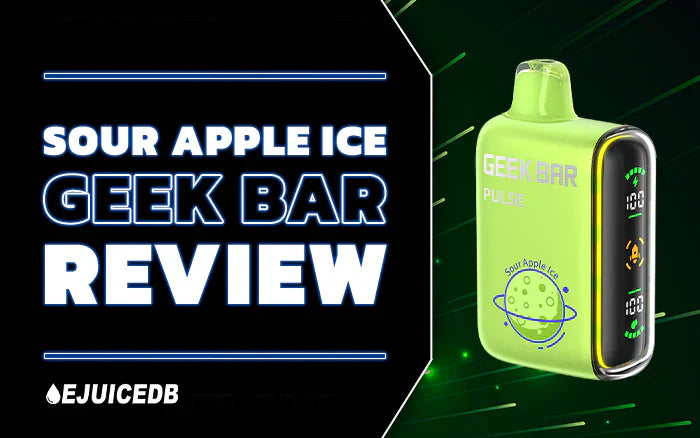 Blog Sour Apple Ice Geek Bar Review