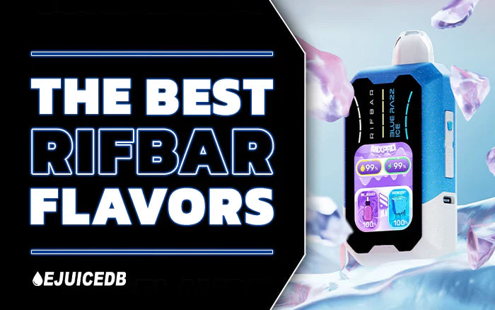 The Best Rifbar Flavors
