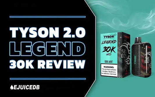 Blog Tyson 2.0 Legend 30k Review