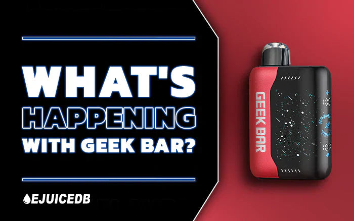 Blog Geek Bar Shortage